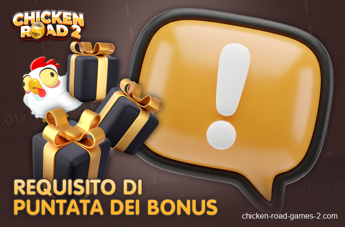 Condizioni per l'utilizzo dei bonus in Chicken Road 2